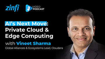 Next-Gen PartnerOps Video Podcast featuring Vineet Sharma . – AI’s Next Move: Private Cloud & Edge Computing